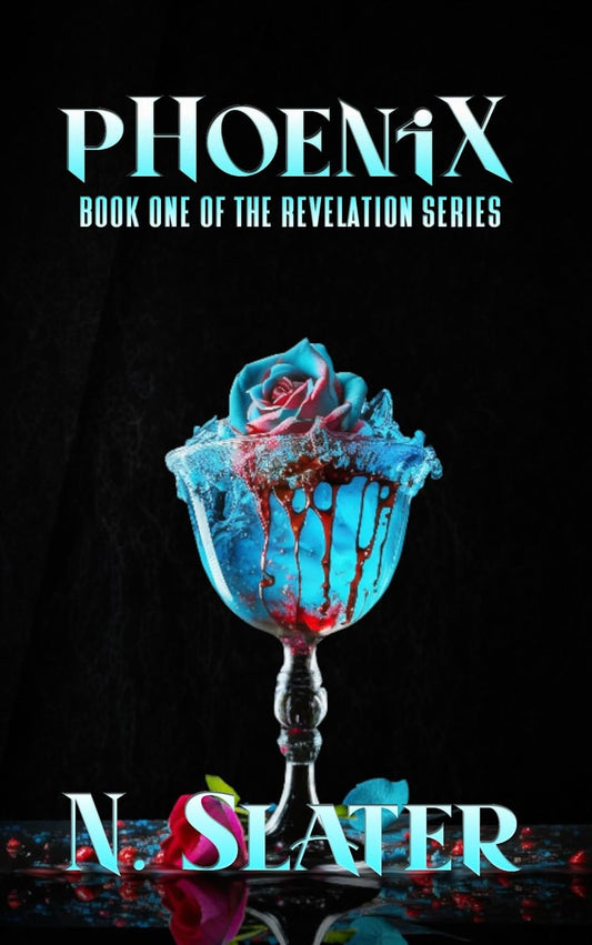 Phoenix: Revelation Series Book One
