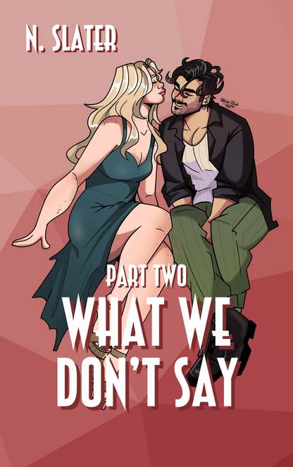 What We Don't Say: Part 2