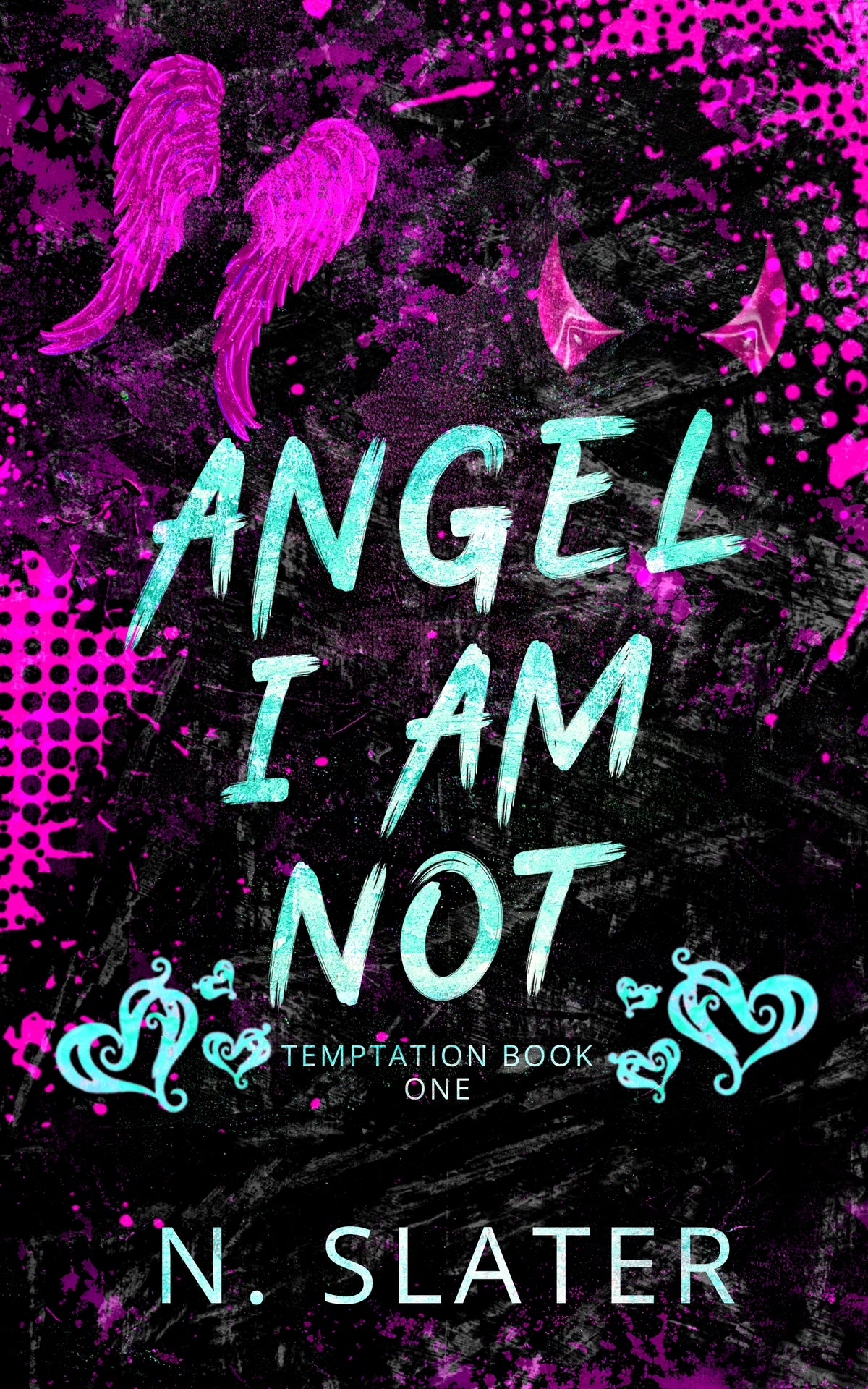 Angel I Am Not