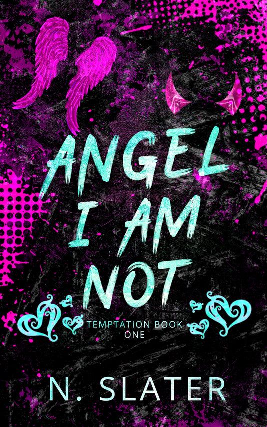 Angel I Am Not