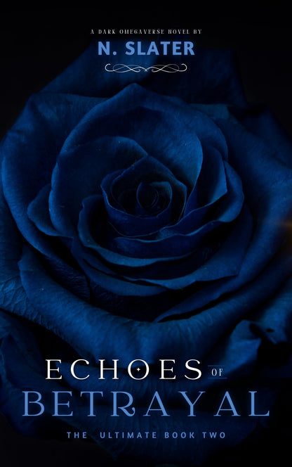 The Ultimate: Echoes of Betrayal (Bk 2)