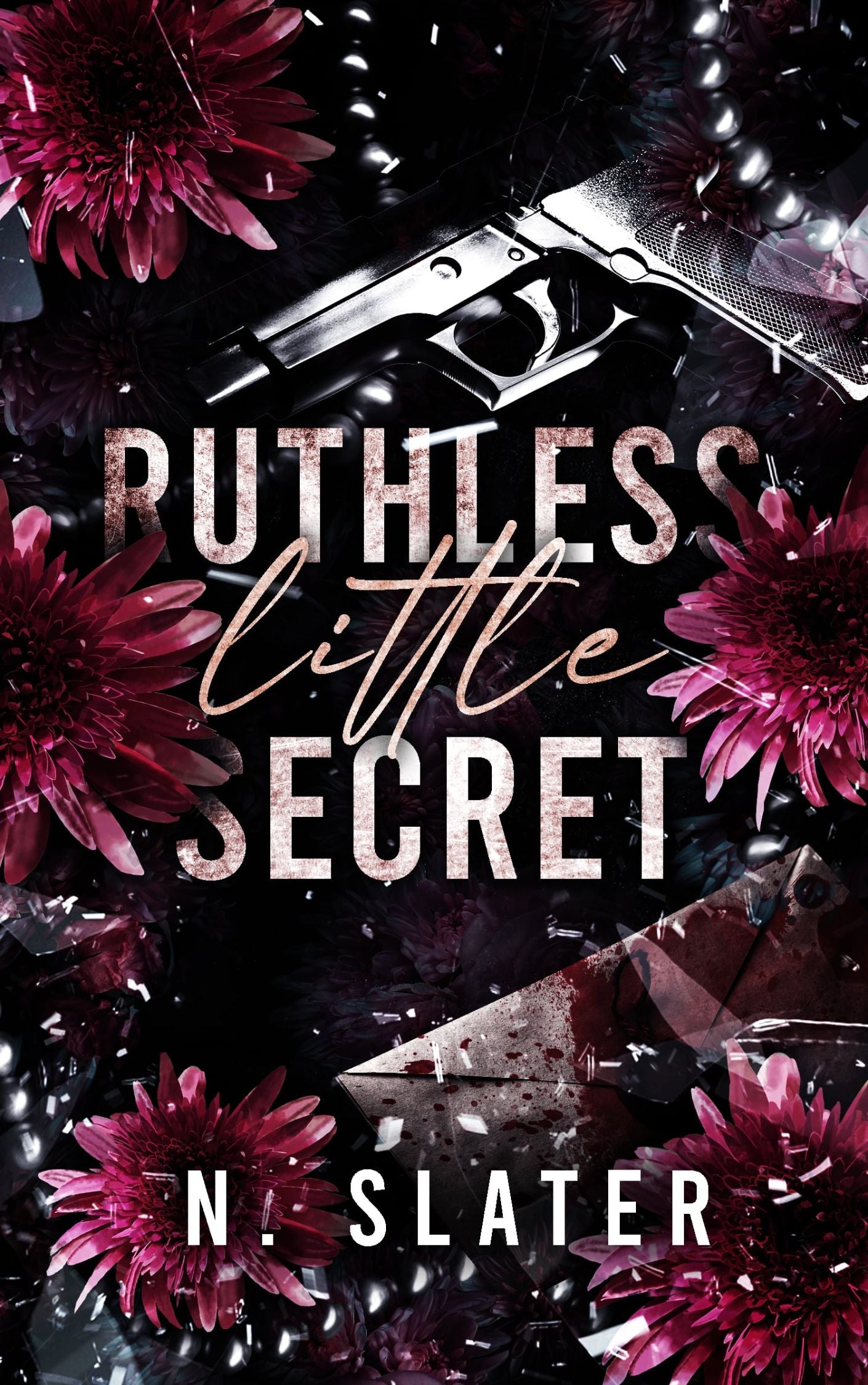 Ruthless Little Secret ~ Shopify Exclusive